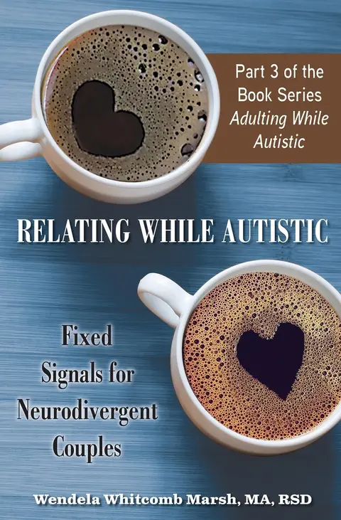 Cover of Relating While Autistic