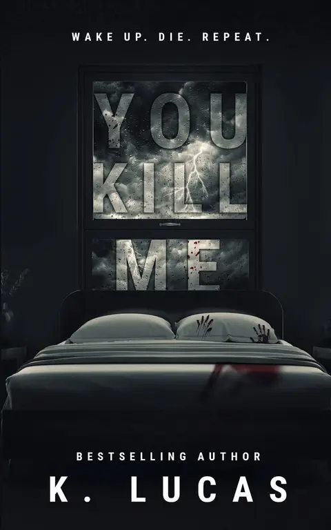 Cover of You Kill Me