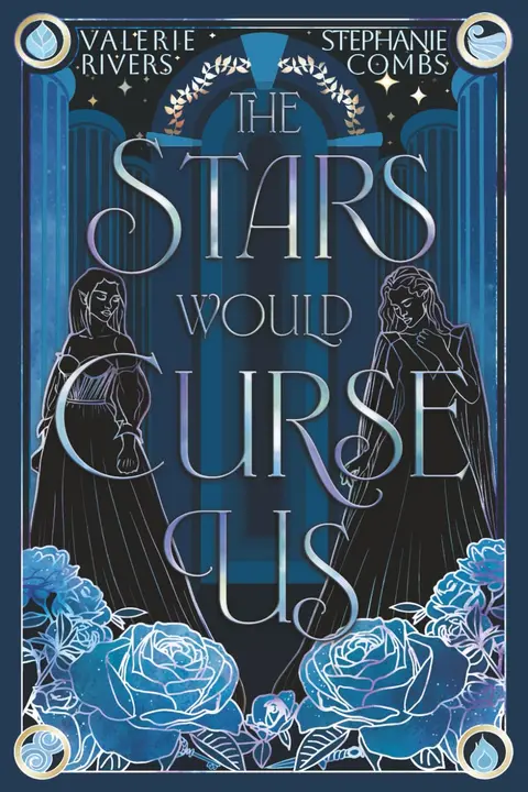 Cover of The Stars Would Curse Us