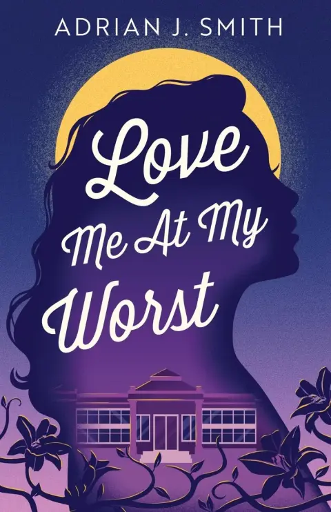 Cover of Love Me at My Worst