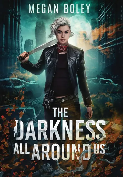 Cover of The Darkness All Around Us