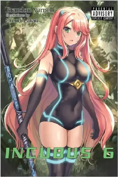 Cover of Incubus, Volume 6 (Light Novel)