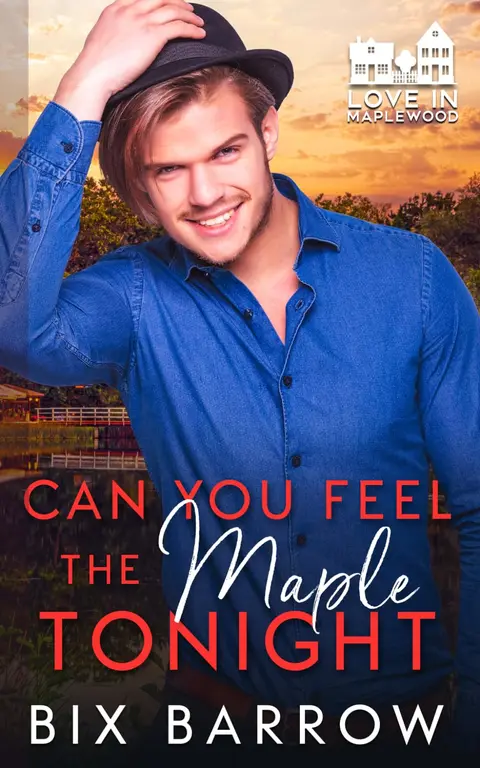 Cover of Can You Feel the Maple Tonight