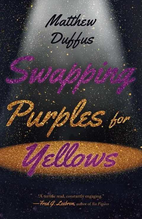 Cover of Swapping Purples for Yellows