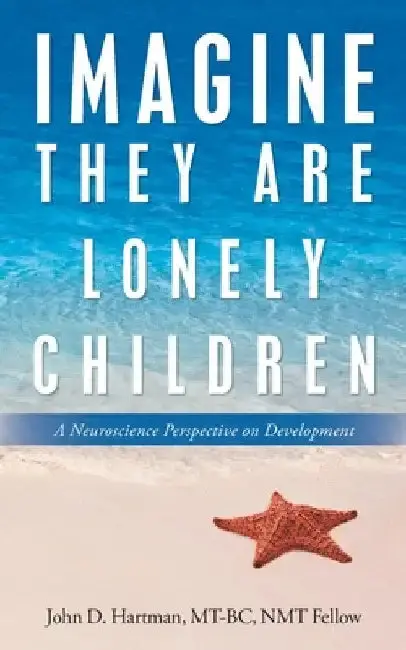Cover of Imagine They Are Lonely Children