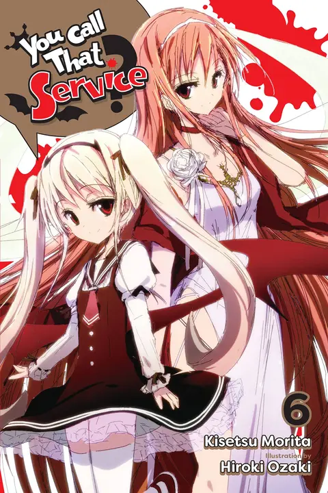 Cover of You Call That Service?, Vol. 6