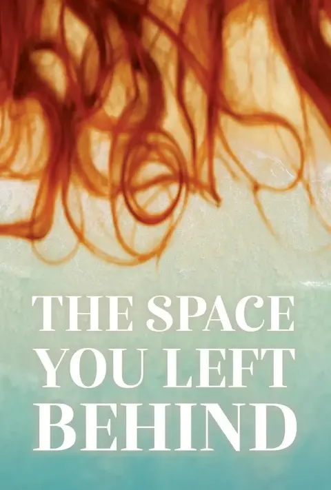 Cover of The Space You Left Behind