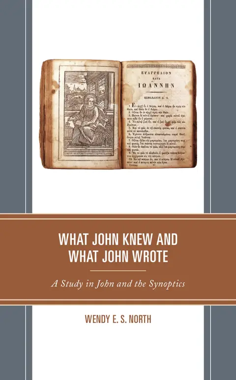 Cover of What John Knew and What John Wrote