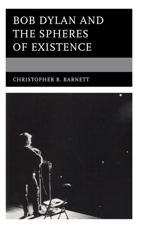 Cover of Bob Dylan and the Spheres of Existence