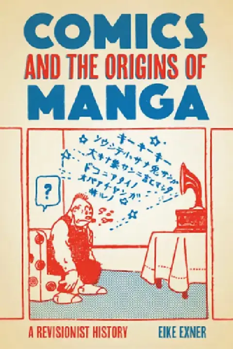 Cover of Comics and the Origins of Manga