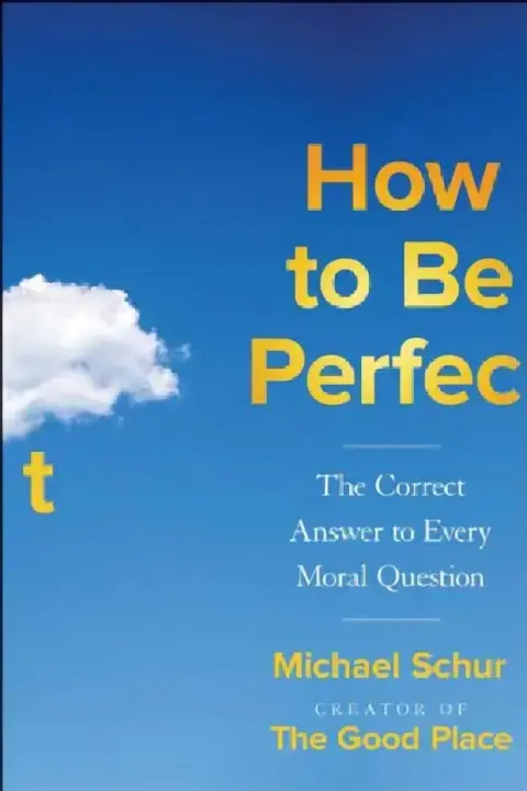 Cover of How to Be Perfect