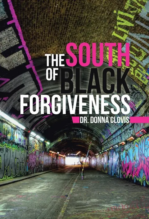 Cover of The South of Black Forgiveness