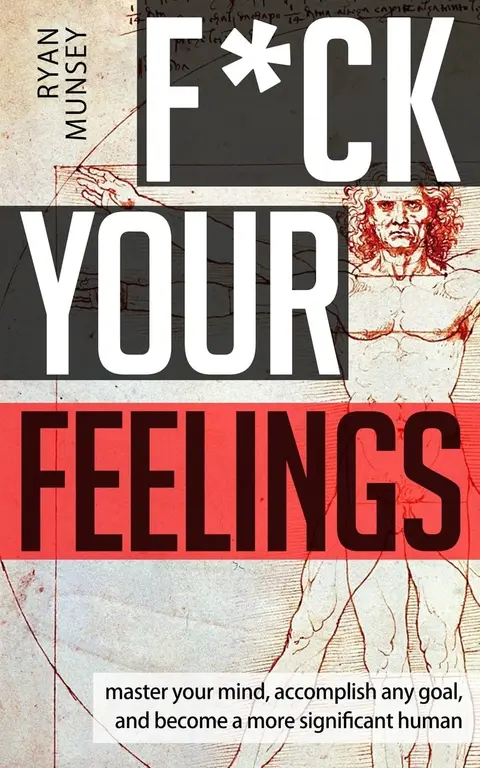 Cover of F*ck Your Feelings