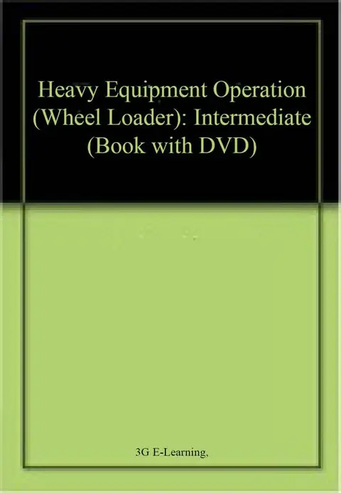 Cover of Heavy Equipment Operation (Wheel Loader)