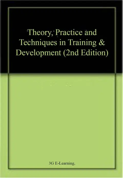 Cover of Theory, Practice and Techniques in Training & Development