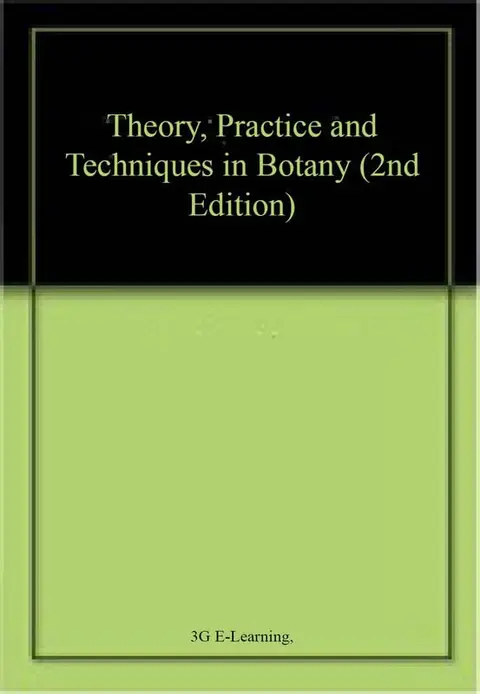 Cover of Theory, Practice and Techniques in Botany