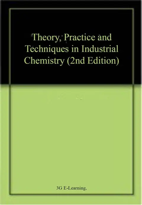 Cover of Theory, Practice and Techniques in Industrial Chemistry