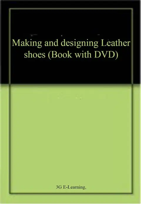 Cover of Making and designing Leather shoes