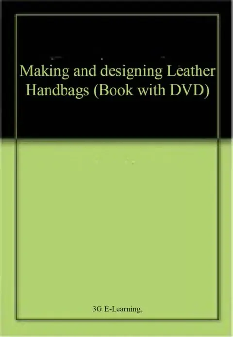 Cover of Making and designing Leather Handbags