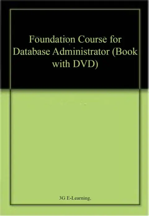 Cover of Foundation Course for Database Administrator