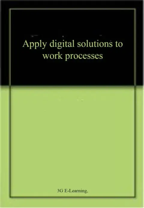 Cover of Apply digital solutions to work processes