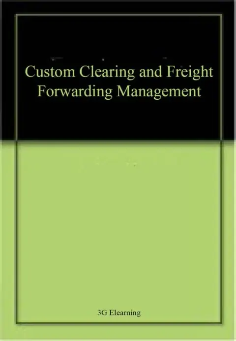 Cover of Custom Clearing and Freight Forwarding Management