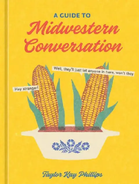 Cover of A Guide to Midwestern Conversation