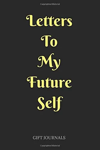 Cover of Letters to My Future Self