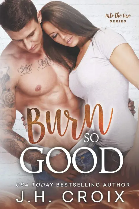 Cover of Burn So Good