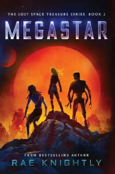 Cover of Megastar (The Lost Space Treasure Series, Book 2)