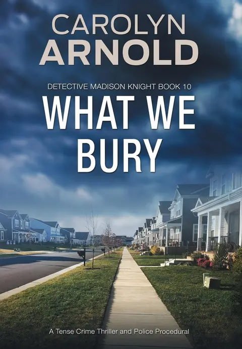 Cover of What We Bury