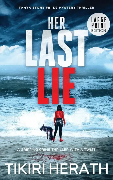 Cover of Her Last Lie - LARGE PRINT EDITION