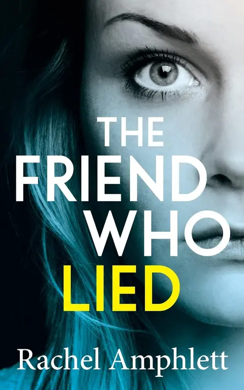 Cover of The Friend Who Lied
