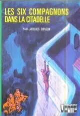 Cover of Les six compagnons dans la citadelle