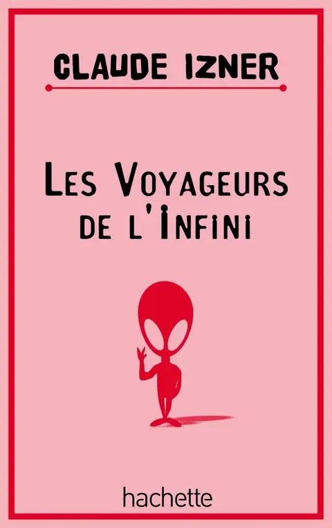 Cover of Les voyageurs de l'infini