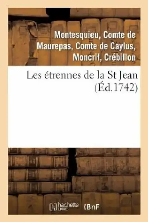 Cover of Les Étrennes de la St Jean . 2 Édition, Revûë, Corrigée & Augmentée