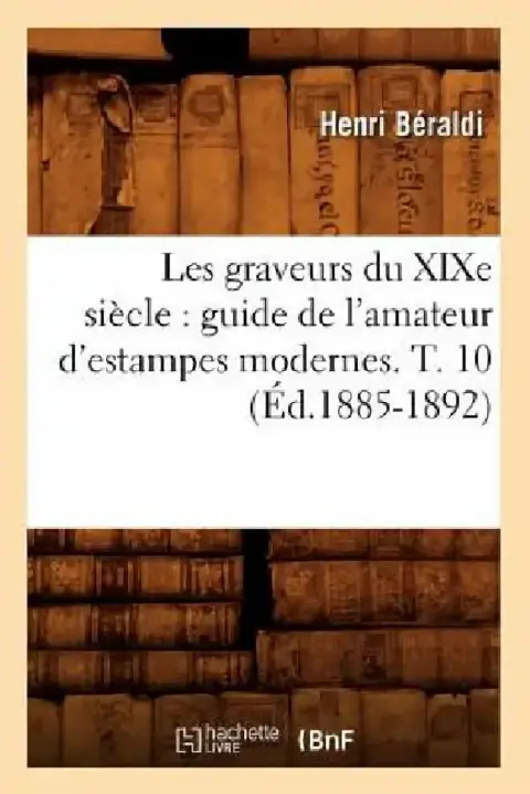 Cover of Les Graveurs Du XIXe Siècle