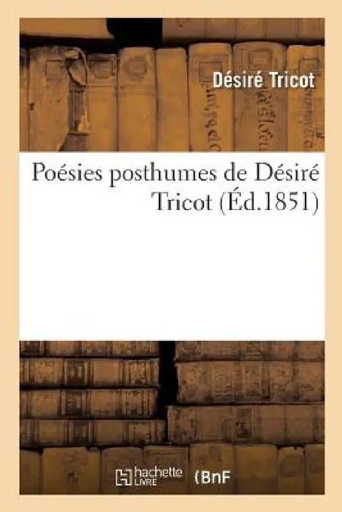 Cover of Poésies Posthumes de Désiré Tricot, Notice
