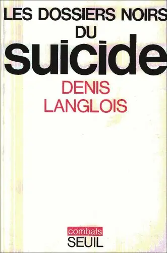 Cover of Les dossiers noirs du suicide