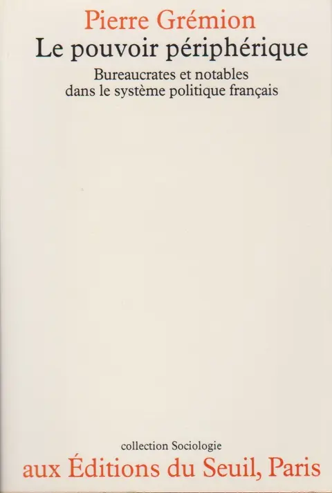 Cover of Le pouvoir peripherique