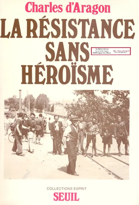 Cover of La résistance sans héroïsme