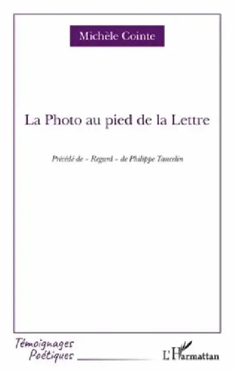 Cover of La Photo au pied de la Lettre