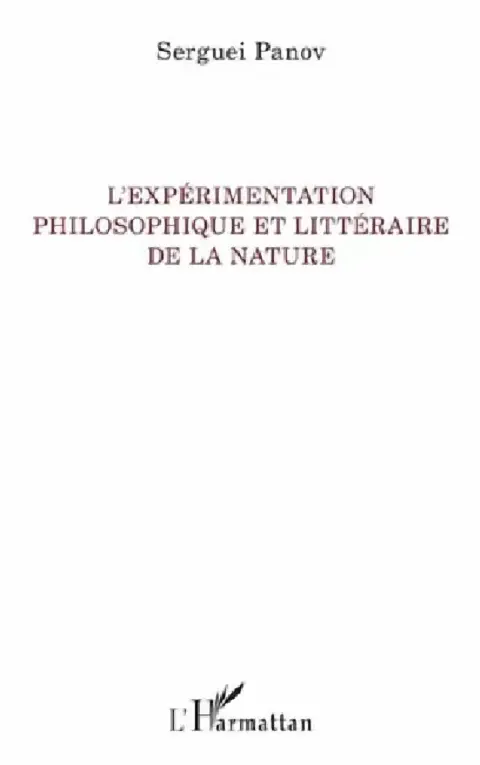 Cover of L'expérimentation philosophique et littéraire de la nature