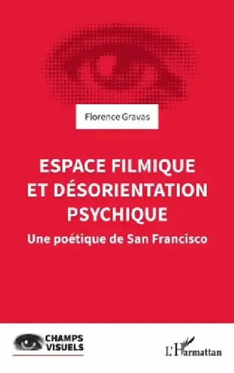 Cover of Espace filmique et désorientation psychique