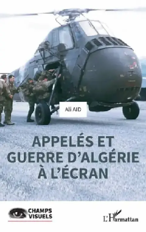 Cover of Appelés et guerre d'Algérie à l'écran