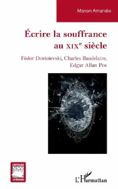 Cover of Écrire la souffrance au XIXe siècle