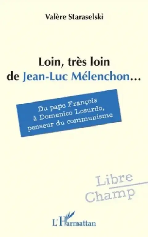 Cover of Loin, très loin de Jean-Luc Mélenchon...