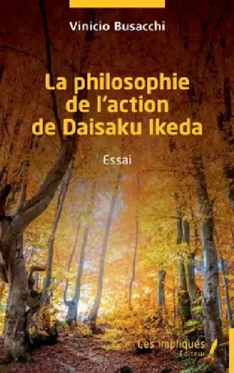 Cover of La philosophie de l'action de Daisaku Ikeda
