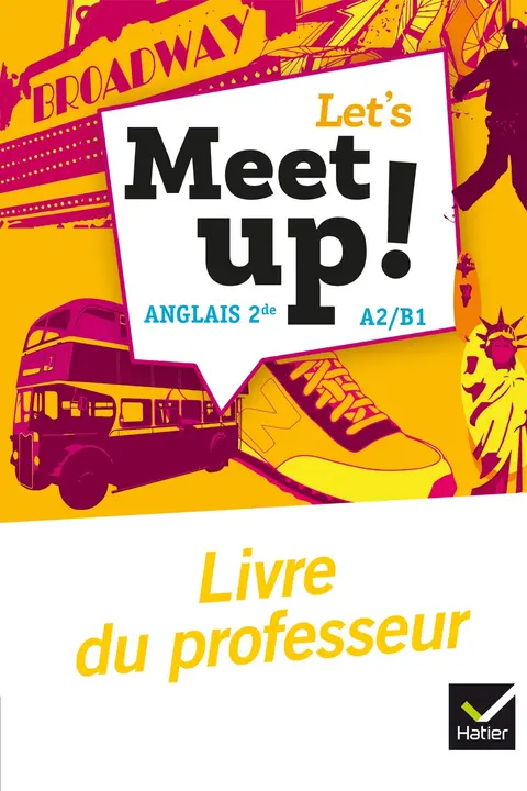 Cover of Let's meet up ! - anglais 2de ed. 2018 - livre du professeur