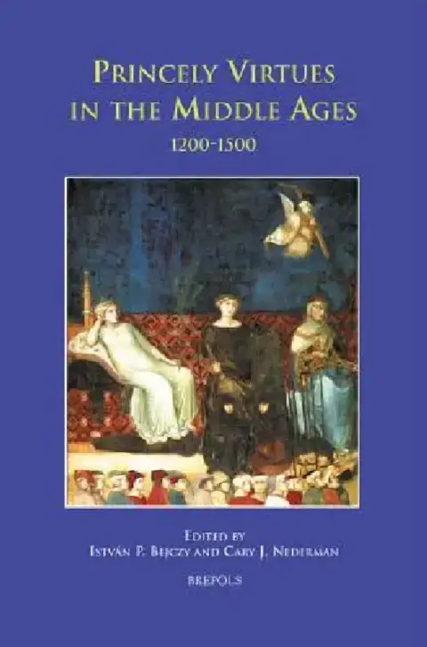 Cover of Princely Virtues in the Middle Ages